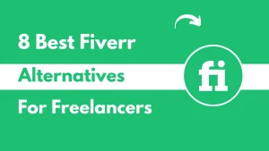 Best Fiverr Alternatives for Freelancers