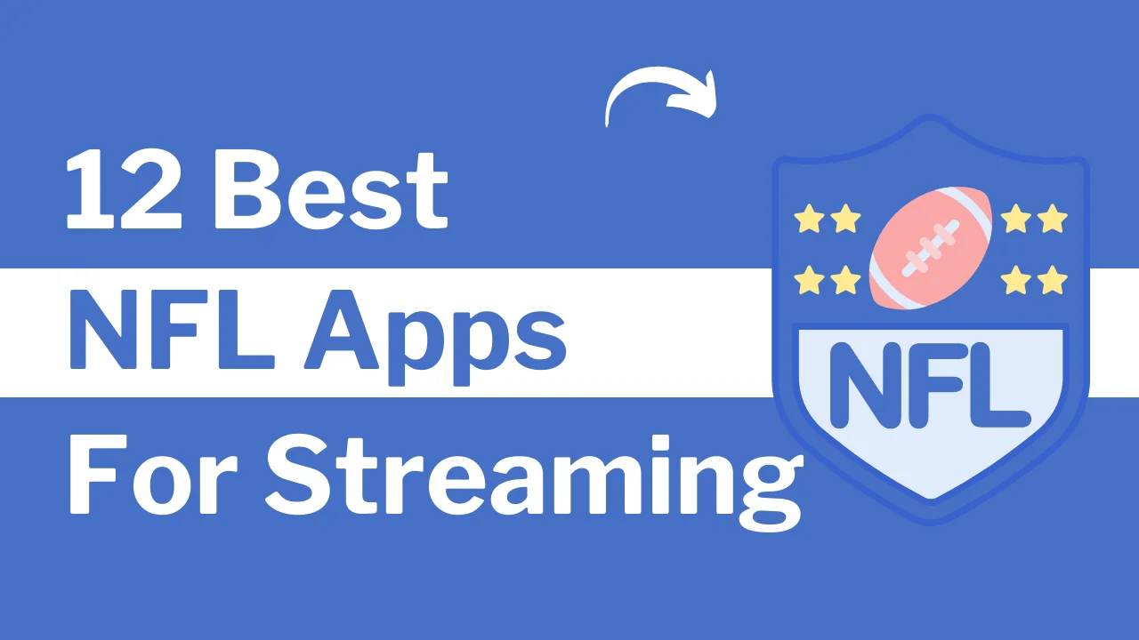 Best NFL Apps for Streaming